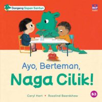 Image of Ayo, Berteman, Naga Cilik!