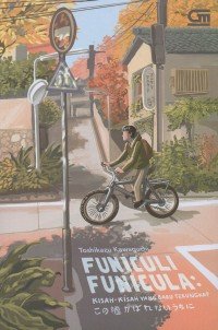 Image of FUNICULI FUNICULA : kisah-kisah yang baru terungkap