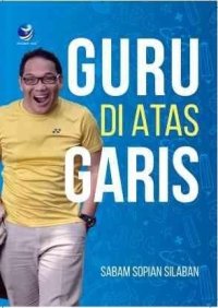 Image of GURU DI ATAS GARIS
