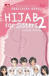Image of HIJAB FOR SISTER 2: KERUDUNG UNTUK RASI