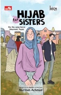 Image of HIJAB FOR SISTER : DIA IBU YANG HARUS DIHORMATI, FAYLA!