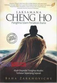 Image of Laksamana Cheng Ho Panglima Islam Penakluk Dunia