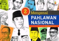 Image of Mengenal Pahlawan Nasional Jilid 2