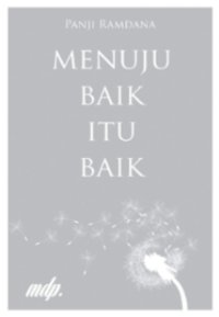 Image of Menuju Baik itu Baik