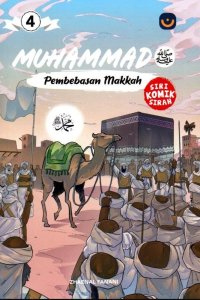Image of MUHAMMAD SAW : Pembebasan Makkah
