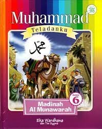 Image of Muhammad Teladanku 6: Madinah Al Munawarah