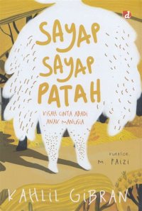 Image of Sayap-Sayap Patah : kisah cinta abadi anak manusia