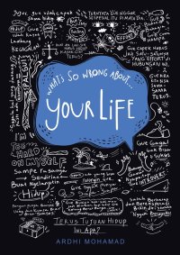 Image of What's So Wrong About Your Life