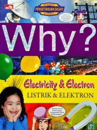 Image of Why? Electricity & Electron : Listrik & Elektron